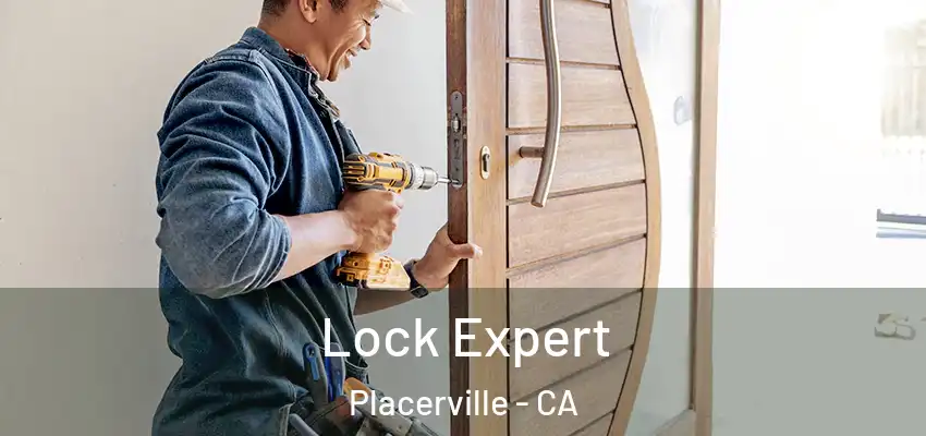  Lock Expert Placerville - CA